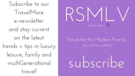 RSMLVTravel Travel More Subscribe Now Luxury Travel Family Travel Stefanie Van Aken